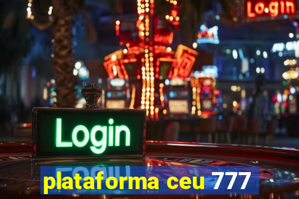 plataforma ceu 777